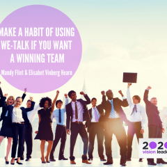 Make a habit of using we-talk