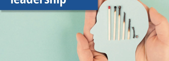 Self-Leadership: A Strategic Tool Amid Change and Burnout