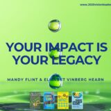 Your Impact is Your Legacy